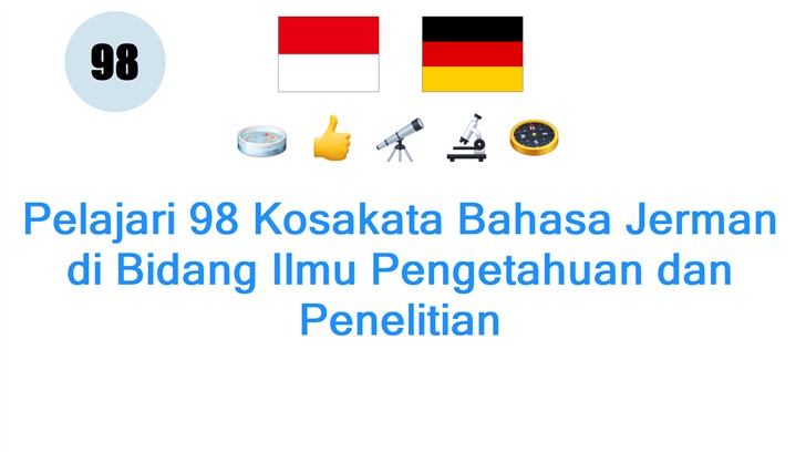 Pelajari 98 Kosakata Bahasa Jerman di Bidang Ilmu Pengetahuan dan Penelitian